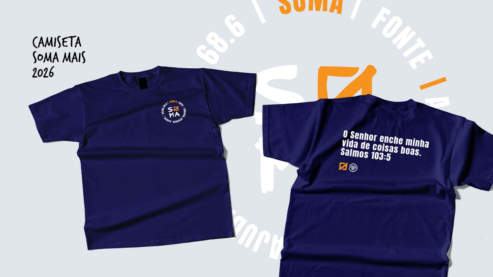 Camiseta azul-marinho Soma Mais 2026, frente com logo circular e verso com Salmos 103:5
